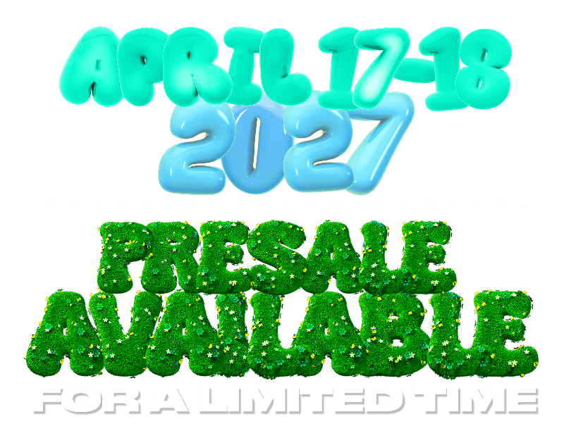 April 17–18, 2027. Presale tickets are available now.